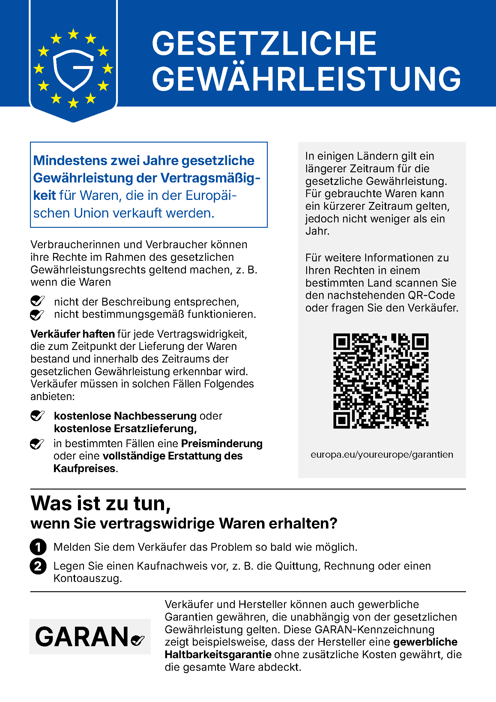 EU-Hinweis Gesetzliche Gewährleistung: Mindestens zwei Jahre gesetzliche Gewährleistung der Vertragsmäßigkeit für Waren, die in der Europäischen Union verkauft werden. Weitere Informationen unter europa.eu/youreurope/garantien